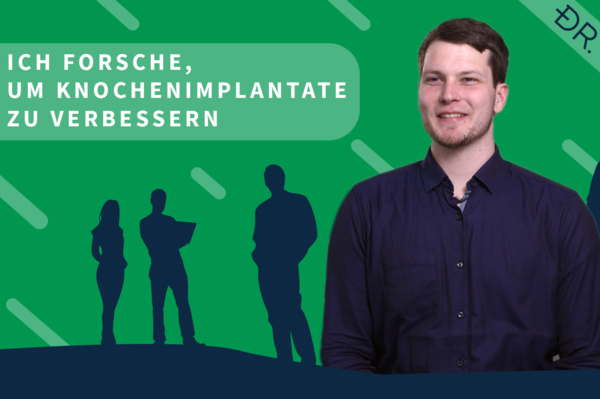 Ein Portrait von Christoph Oefner zusammen mit dem Zitat: „Ich forsche, um Knochenimplantate zu verbessern“